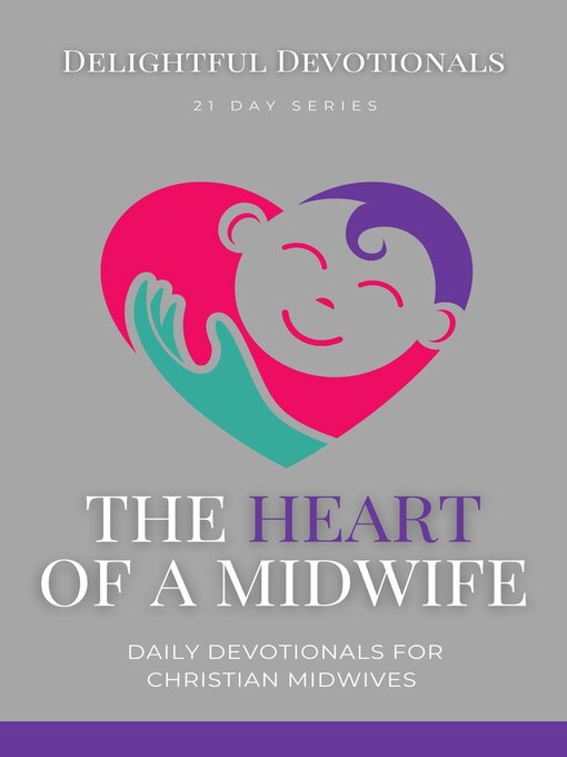 Title details for The Heart of a Midwife by Nicole G M - Available